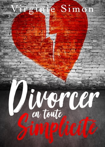 Divorcer en toute Simplicité - Virginie Simon