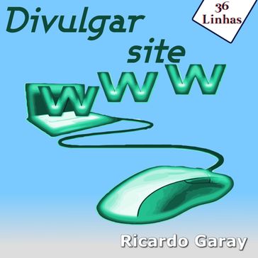 Divulgar site - Ricardo Garay