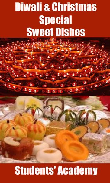 Diwali & Christmas Special: Sweet Dishes - Students