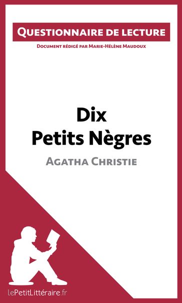 Dix Petits Nègres d'Agatha Christie - Marie-Hélène Maudoux - lePetitLitteraire