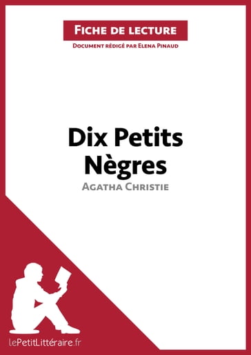 Dix Petits Nègres de Agatha Christie (Fiche de lecture) - Elena Pinaud - lePetitLitteraire