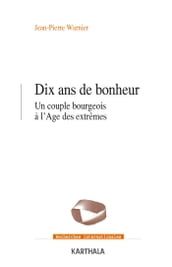 Dix ans de bonheur