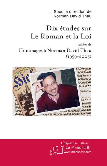 Dix études sur le roman et la loi - Norman Thau