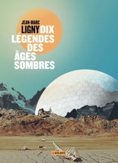 Dix légendes des âges sombres