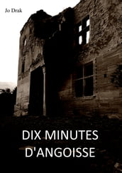 Dix minutes d angoisse