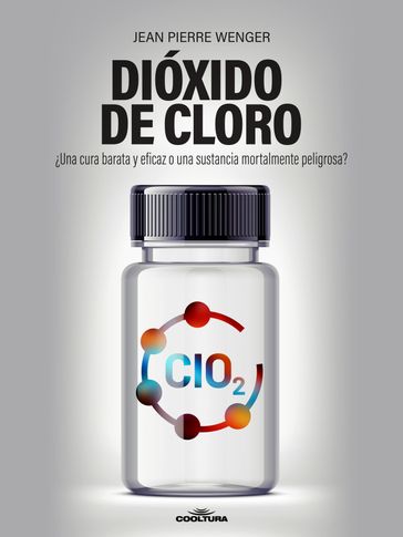 Dióxido de Cloro - Jean Pierre Wenger