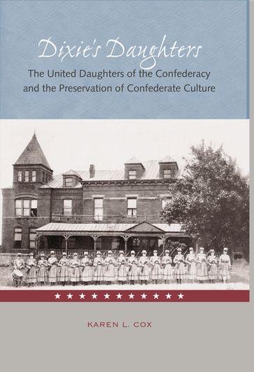 Dixie's Daughters - Karen L. Cox