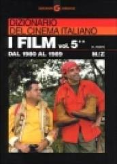Dizionario del cinema italiano. I film. 5.Dal 1980 al 1989. M-z