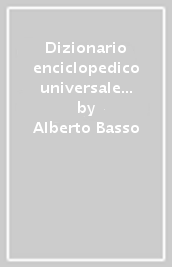 Dizionario enciclopedico universale della musica. 11.
