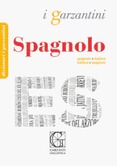 Dizionario di spagnolo. Spagnolo-italiano, italiano-spagnolo