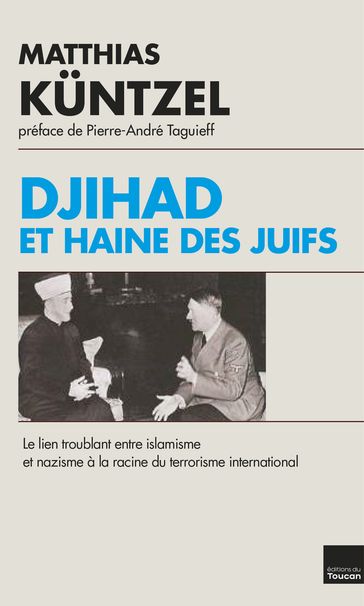 Djihad et haine des juifs - Matthias Kuntzel