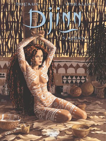 Djinn - Volume 5 - Africa - Jean Dufaux