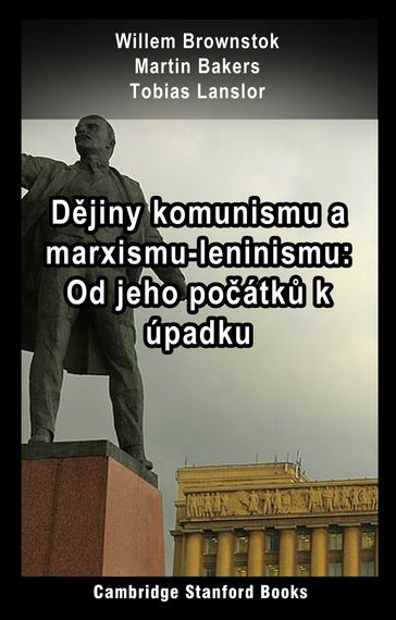 Djiny komunismu a marxismu-leninismu - Willem Brownstok - Martin Bakers - Tobias Lanslor