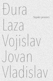 Djura Laza Vojislav Jovan Vladislav