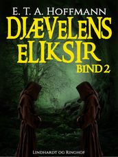 Djævelens Eliksir bind 2