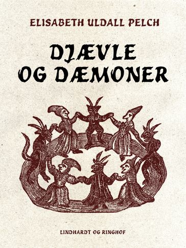 Djævle og dæmoner - Elisabeth Uldall Pelch