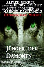 Dämonenjäger Murphy - Jünger der Dämonen