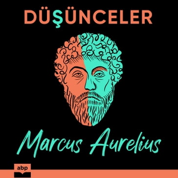 Düünceler (Ksaltlmam) - Marcus Aurelius