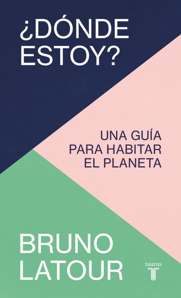 Dónde estoy? - Bruno Latour