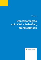 Döntéstámogató számvitel- értheten, szórakoztatóan