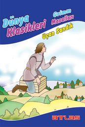 Dünya Klasikleri Grimm Masallar - Uçan Sandk