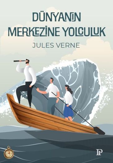 Dünyann Merkezine Yolculuk - Junes Verne