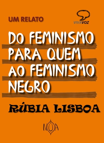 Do Feminismo Para Quem Ao Feminismo Negro - Cecília Leal - Rúbia Lisboa