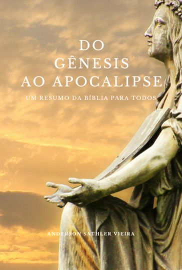 Do Gênesis Ao Apocalipse - Anderson Sathler Vieira