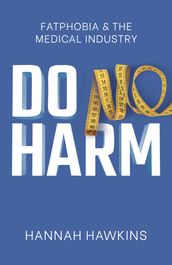 Do No Harm