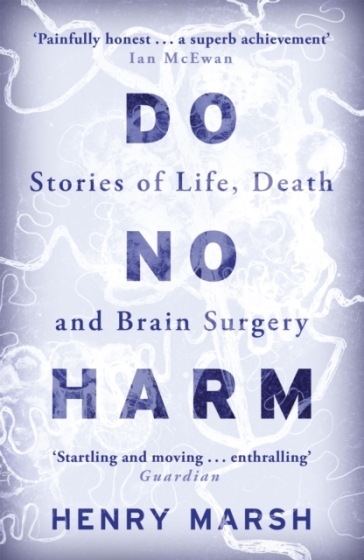 Do No Harm - Henry Marsh