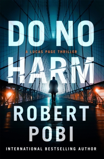 Do No Harm - Robert Pobi