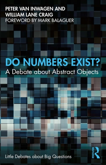 Do Numbers Exist? - Peter Van Inwagen - William Lane Craig