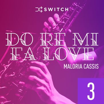 Do Ré Mi Fa Love 3 - Maloria Cassis