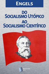 Do Socialismo Utópico ao Socialismo Científico