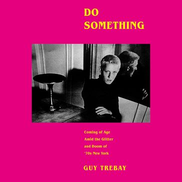 Do Something - Guy Trebay