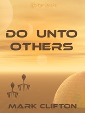 Do Unto Others