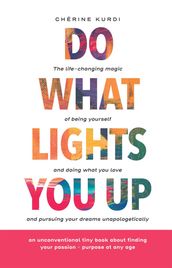 Do What Lights You Up