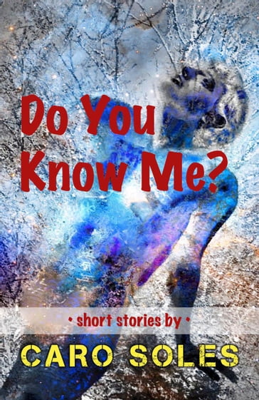 Do You Know Me? - Caro Soles