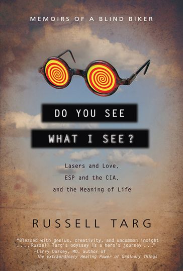 Do You See What I See? - Russell Targ