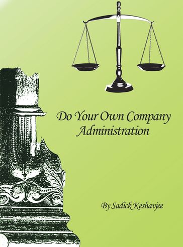 Do Your Own Company Administration - Sadick Keshavjee