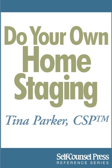 Do Your Own Home Staging - Tina Parker