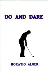 Do and Dare