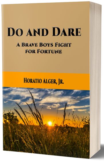 Do and Dare - Jr. Horatio Alger