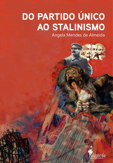 Do partido único ao stalinismo - Angela Mendes de Almeida