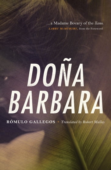 Doña Barbara - Rómulo Gallegos
