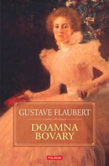 Doamna Bovary - Flaubert Gustave