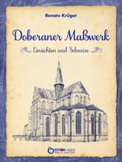 Doberaner Maßwerk - Einsichten und Sehweise