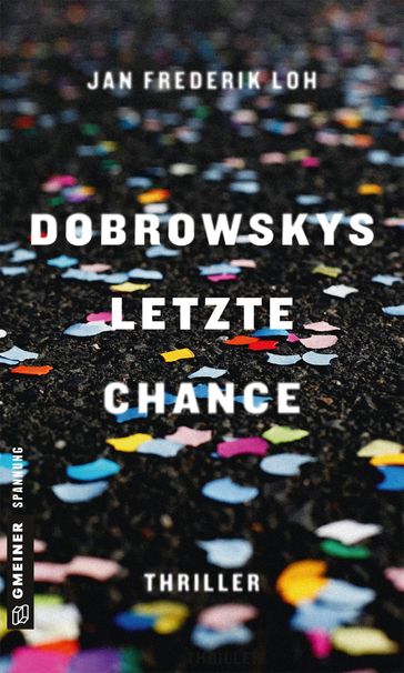 Dobrowskys letzte Chance - Jan Frederik Loh