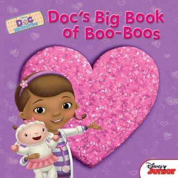 Doc McStuffins: Doc's Big Book of Boo-Boos - Disney Books