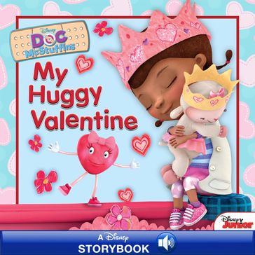 Doc McStuffins: My Huggy Valentine - Disney Books